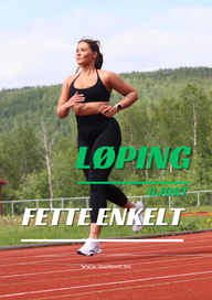 Løping gjort fette enkelt!