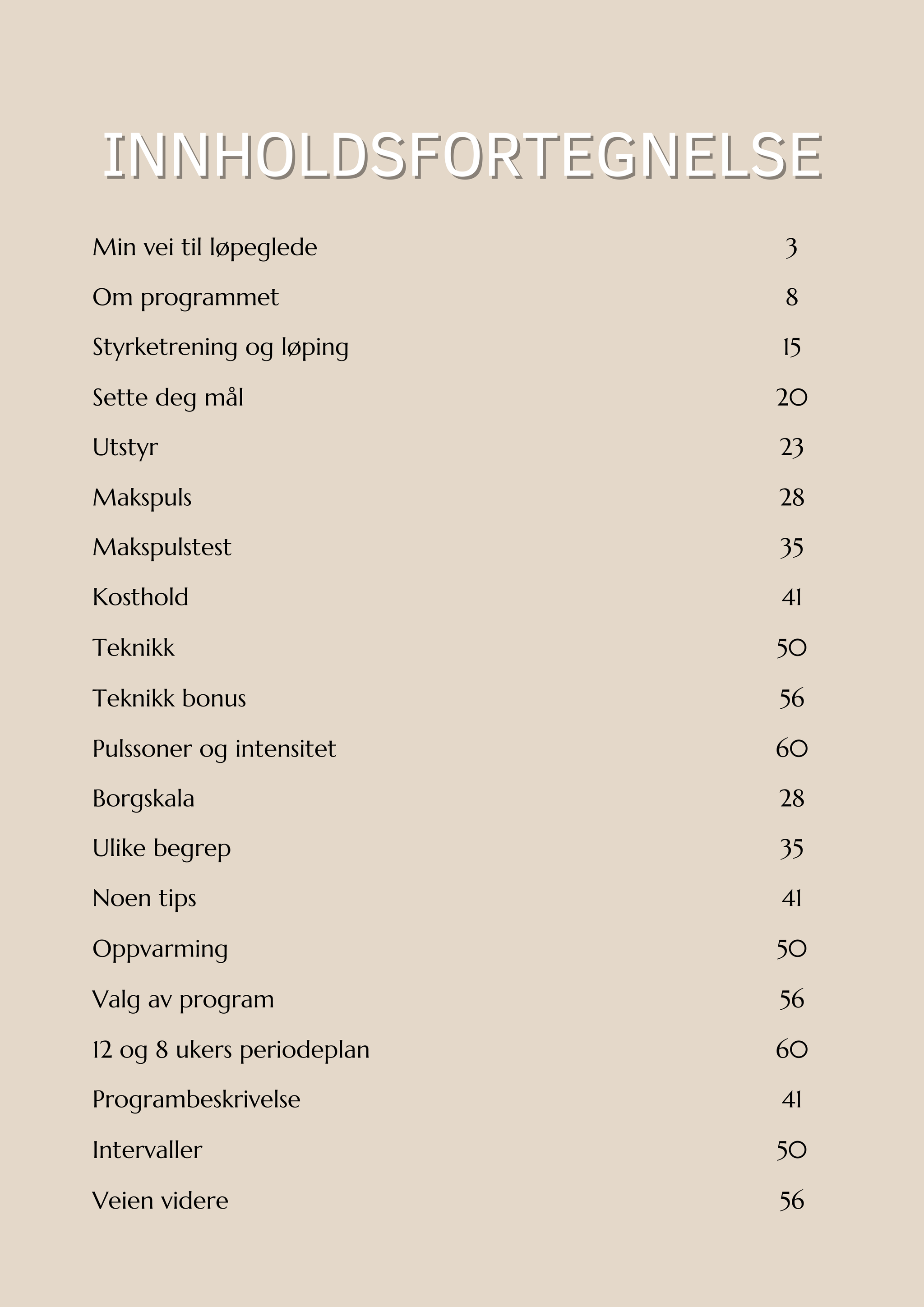 Løping gjort fette enkelt!